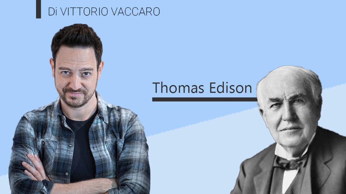 Thomas Edison - Lo scemo del villaggio