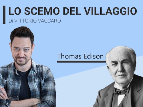 Thomas Edison - Lo scemo del villaggio