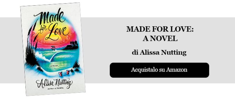 Made for love: a novel