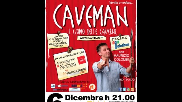 Arcimboldi, va in scena "Caveman" spettacolo a sostegno di Telethon