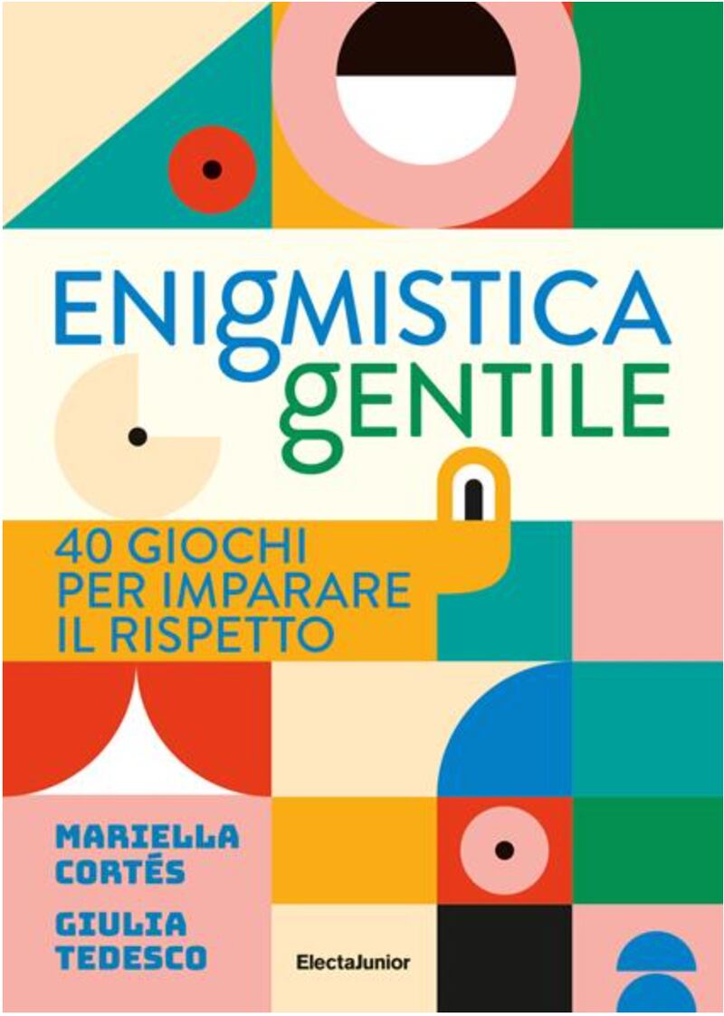 ENIGMISTICA GENTILE 40 GIOCHI PER IMPARARE IL RISPETTO