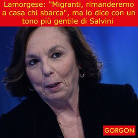 Ecco la satira del giorno. Lamorgese resta umana 1