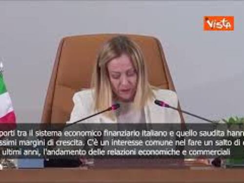 Meloni: Rapporti tra sistema economico italiano e saudita hanno margini di crescita