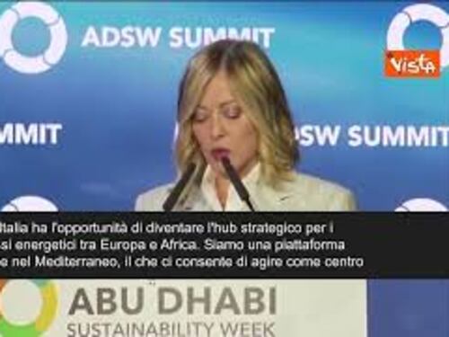 Meloni ad Abu Dhabi: "Italia piattaforma naturale Mediterraneo, hub tra Ue e Africa"