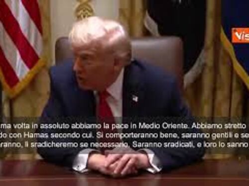 Trump: Per prima volta abbiamo pace in Medio Oriente. Se Hamas romperà la tregua li sradicheremo