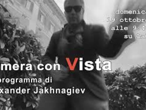 In bocca al lupo. Su Camera con Vista, il programma di Alexander Jakhnagiev in onda su La7