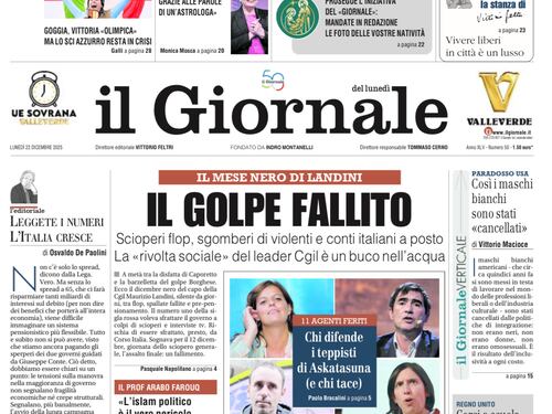 La prima pagina del Giornale: dicembre mese nero per Landini, la manovra e i difensori di Askatasuna