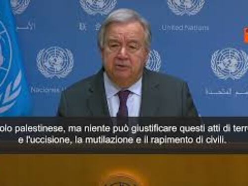 SOTTOTITOLI Guterres (Onu): "Niente può giustificare gli atti di terrore di Hamas"