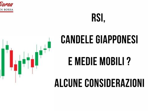 RSI, candele giapponesi e medie mobili? Alcune considerazioni