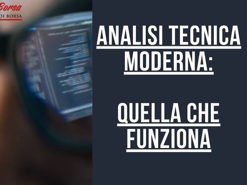 Analisi tecnica moderna: quella che FUNZIONA