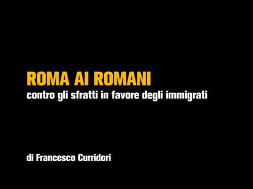 "Roma ai Romani. Contro gli sfratti in favore dei migranti"
