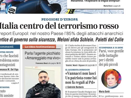 La prima pagina del Giornale: in Italia l’85% degli attacchi anarchici, le parole dell’agente picchiato a Torino, l’intervista a Durigon