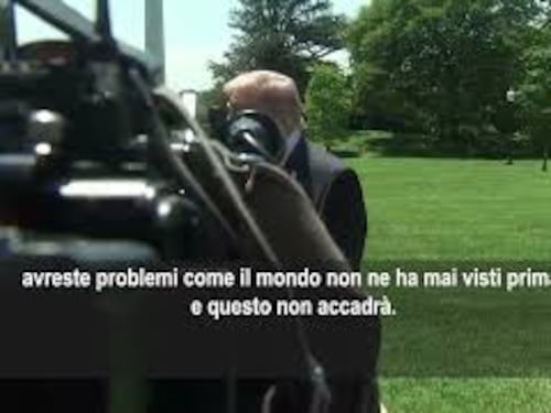 Trump: Non contento dell'Italia, chi pensa che Iran possa avere arma nucleare non è intelligente