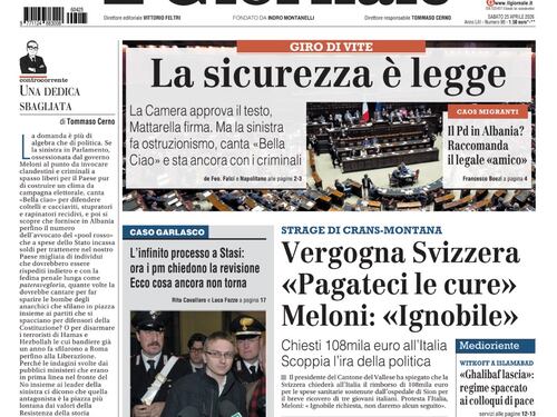 La prima pagina del Giornale: la sicurezza è legge, la Svizzera chiede il saldo delle cure, i Carc arruolano i violenti