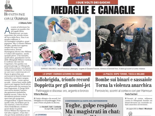 La prima pagina del Giornale: prime medaglie per l’Italia alle Olimpiadi, ancora scontri a Milano e il referendum della Giustizia