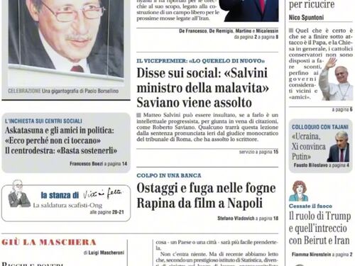 La prima pagina del Giornale: Trump “Teheran rinuncia al nucleare”, Saviano assolto su Salvini, rapina da film a Napoli