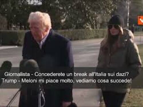 Trump nel 2025: Dazi all'Italia? Meloni mi piace molto, vediamo